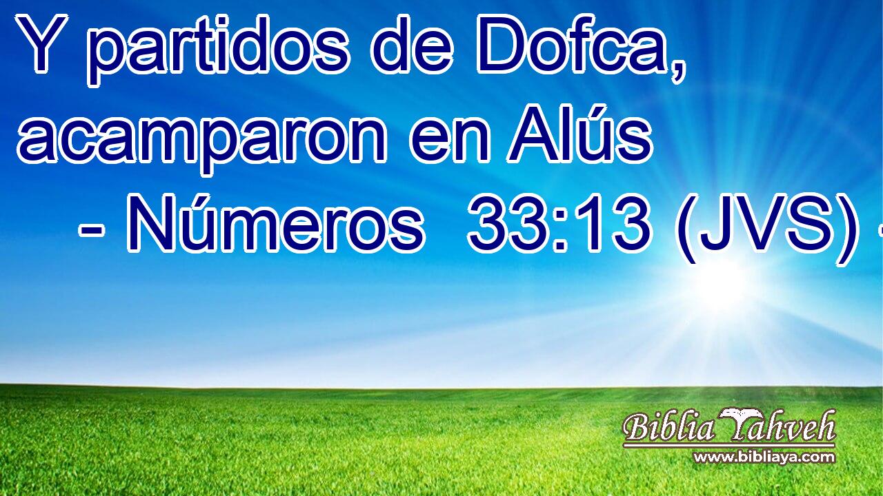 Y partidos de Dofca, acamparon en Alús