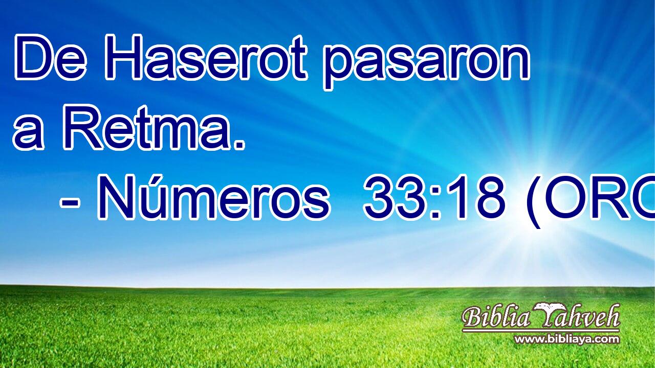  De Haserot pasaron a Retma. 