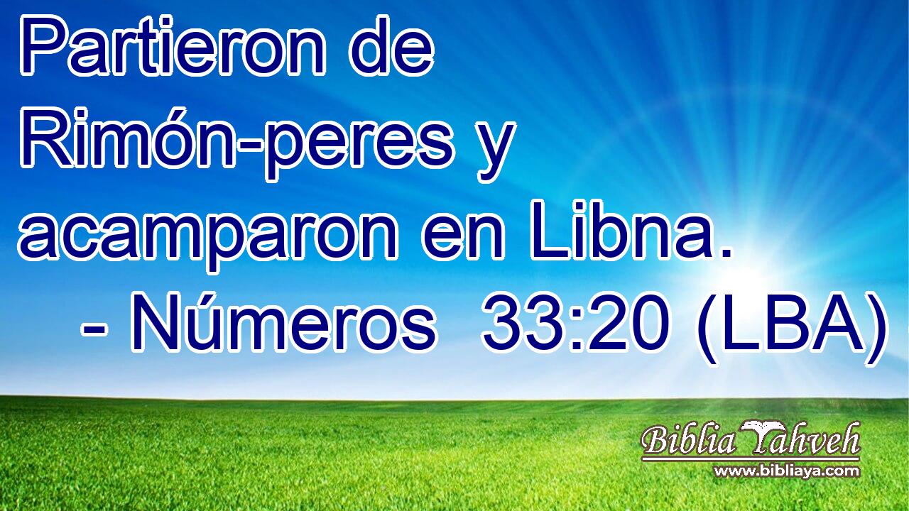 Partieron de Rimón-peres y acamparon en Libna.
