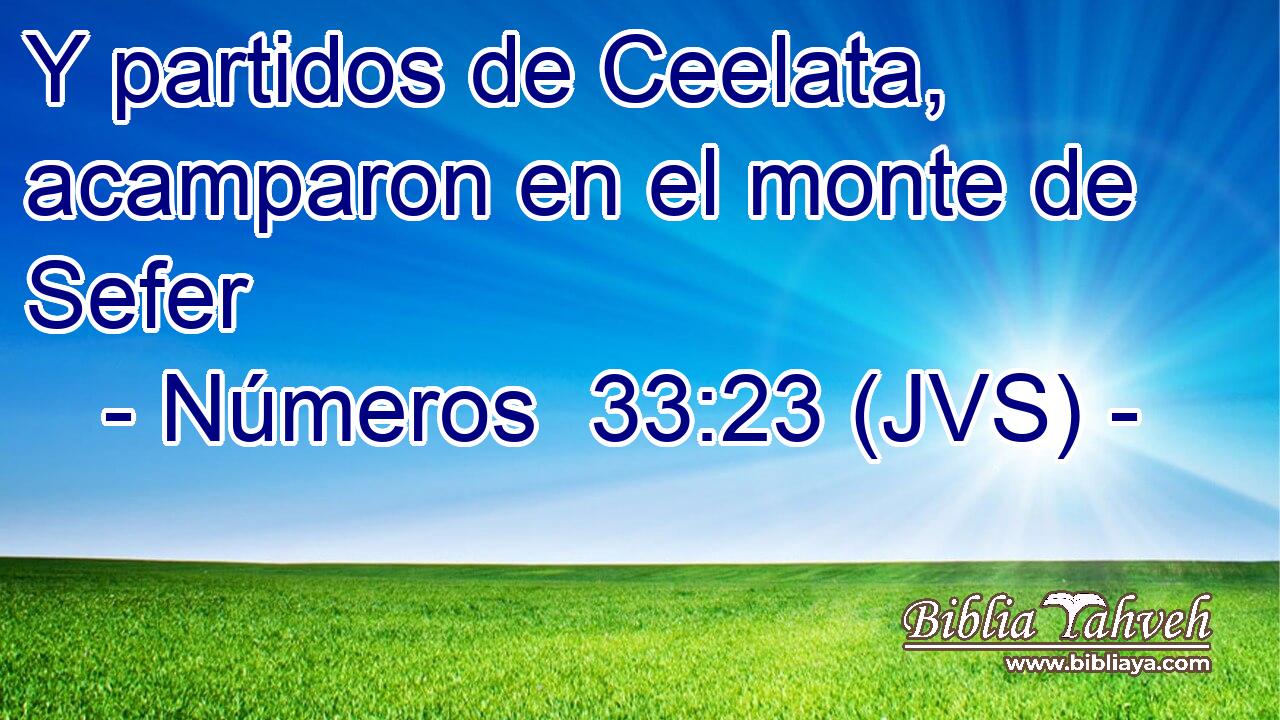 Y partidos de Ceelata, acamparon en el monte de Sefer