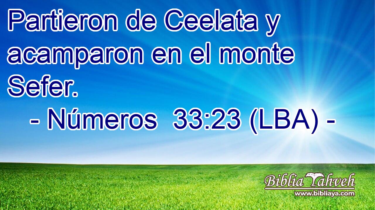Partieron de Ceelata y acamparon en el monte Sefer.