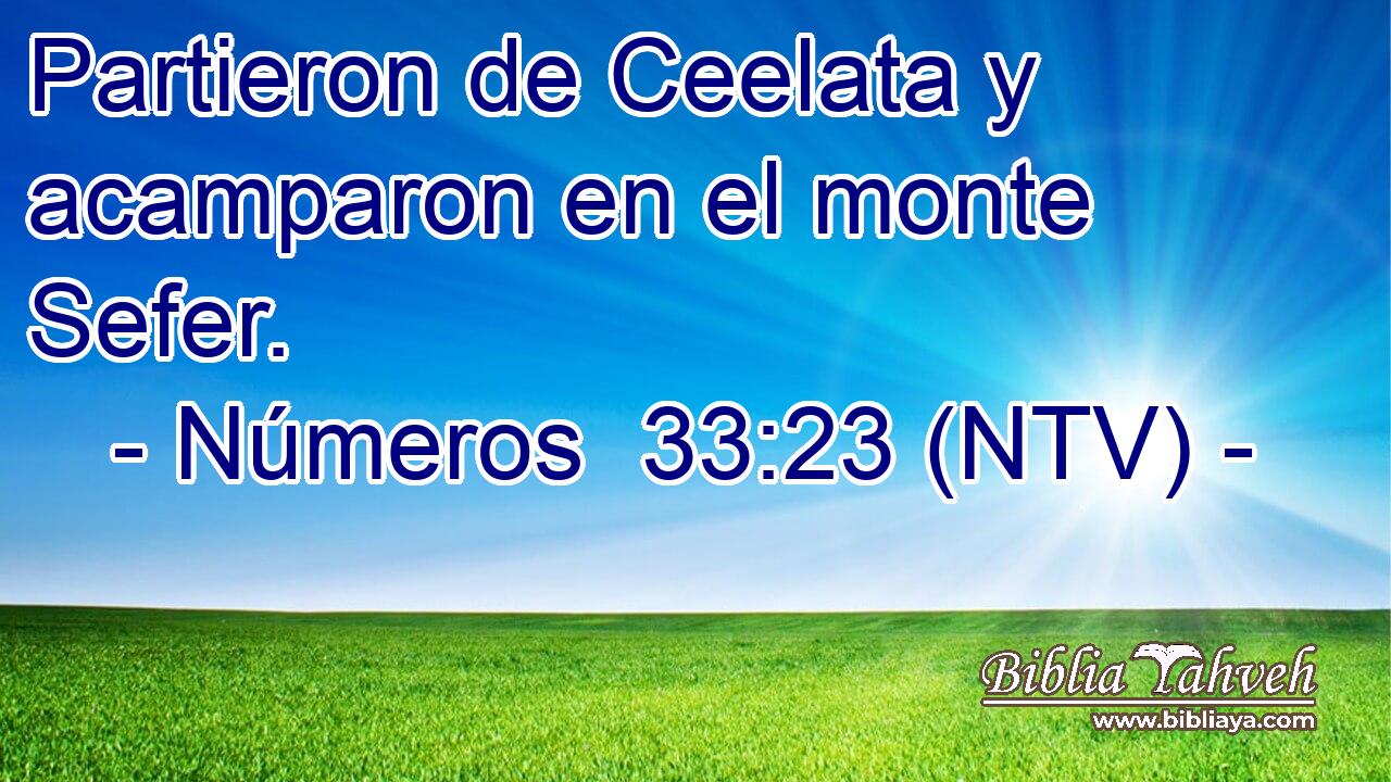 Partieron de Ceelata y acamparon en el monte Sefer.
