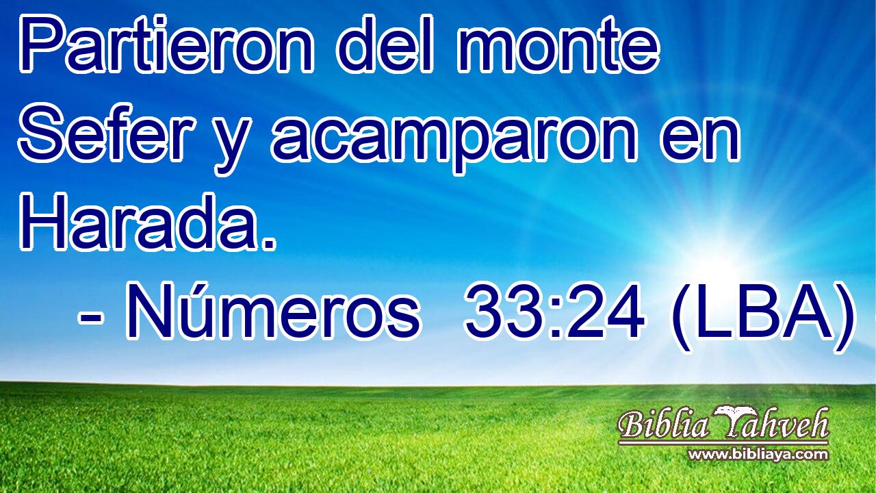 Partieron del monte Sefer y acamparon en Harada.