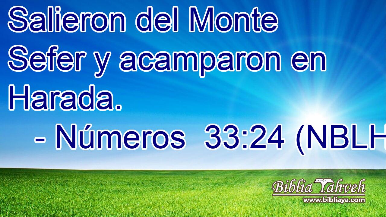  Salieron del Monte Sefer y acamparon en Harada. 
