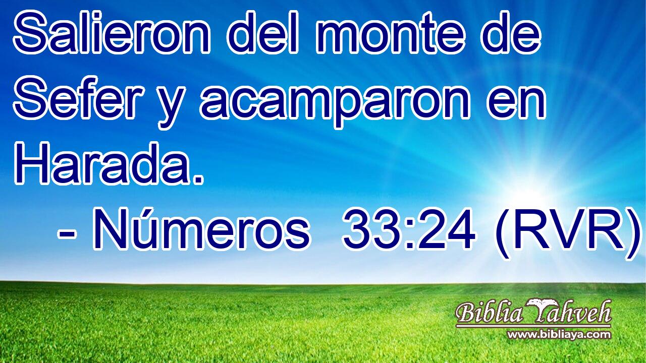 Salieron del monte de Sefer y acamparon en Harada.