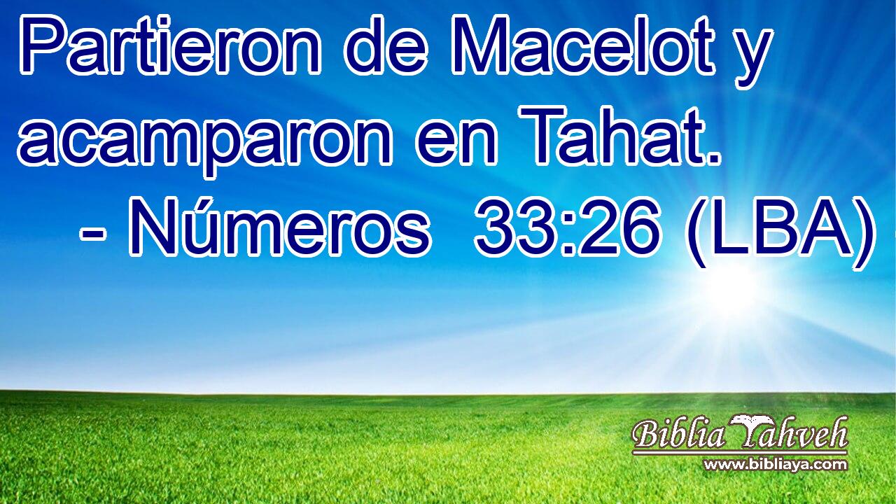 Partieron de Macelot y acamparon en Tahat.