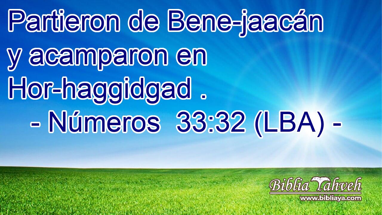 Partieron de Bene-jaacán y acamparon en Hor-haggidgad .