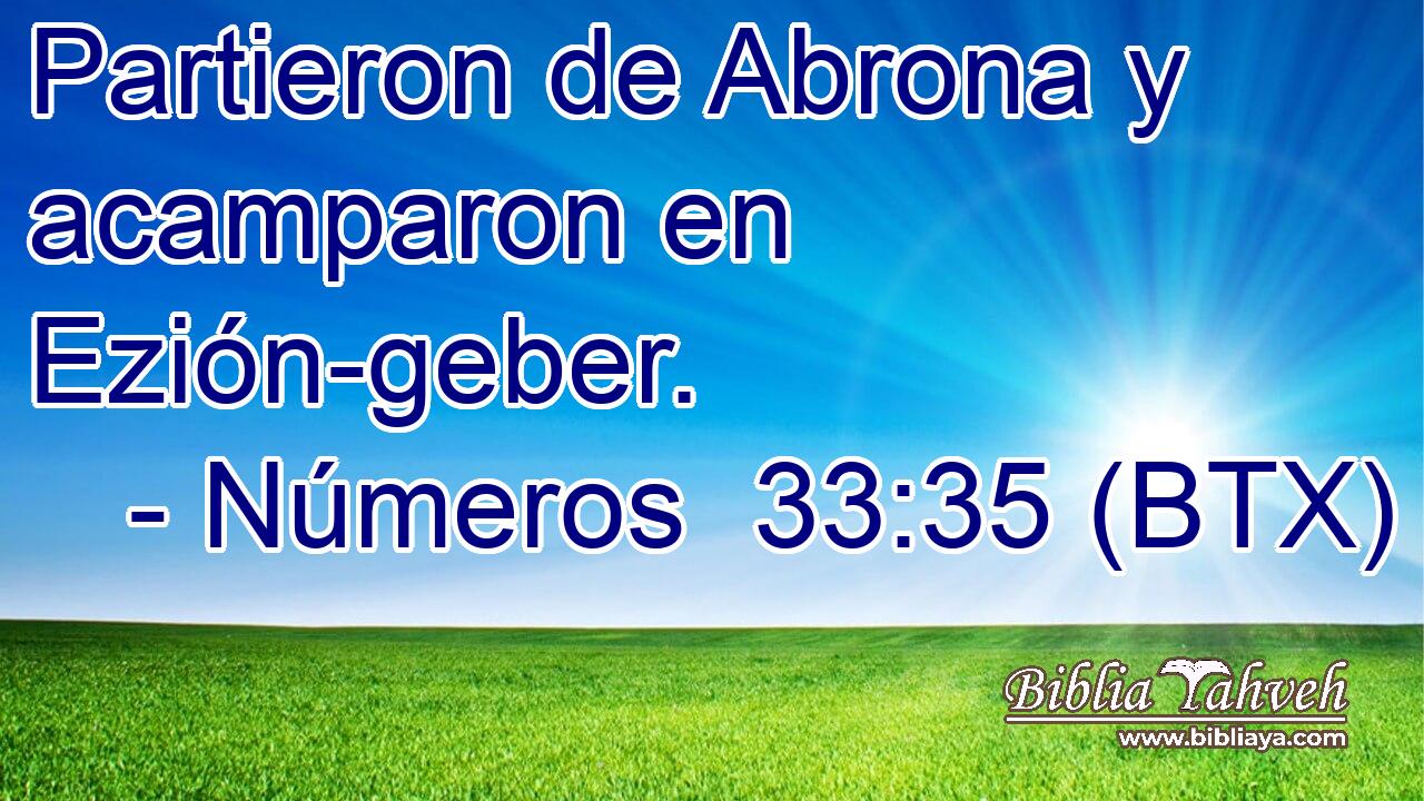 Partieron de Abrona y acamparon en Ezión-geber.