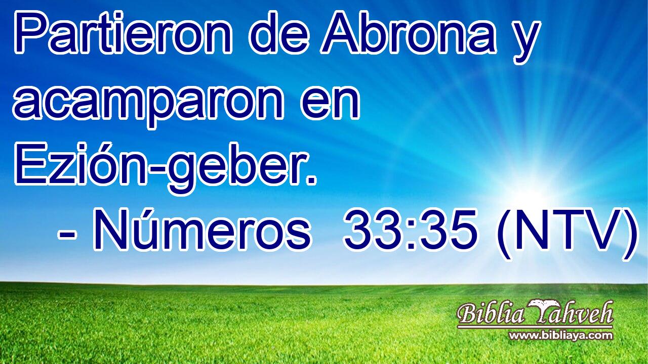 Partieron de Abrona y acamparon en Ezión-geber.