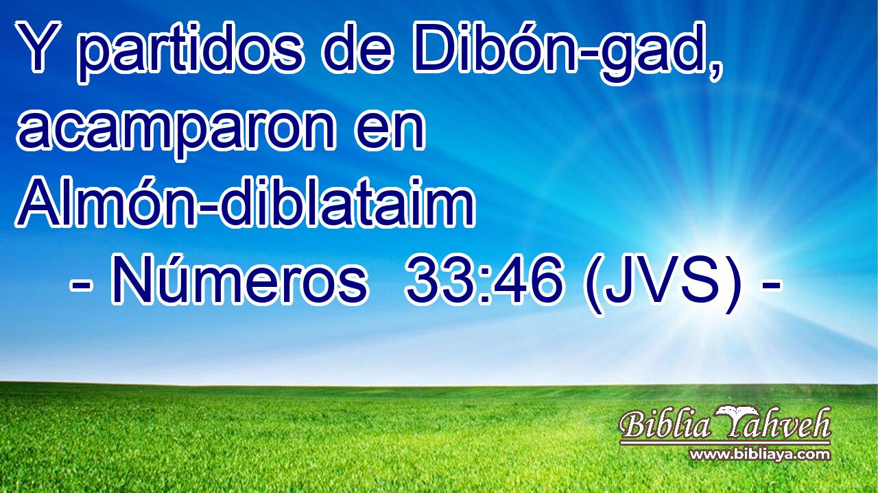 Y partidos de Dibón-gad, acamparon en Almón-diblataim