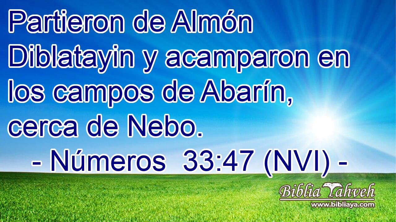  Partieron de Almón Diblatayin y acamparon en los campos de Abarín, cerca de Nebo. 