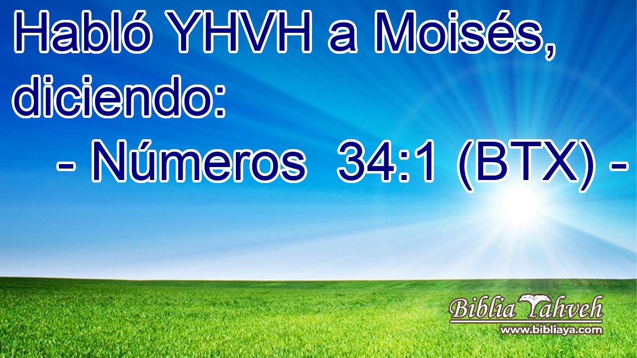 Habló YHVH a Moisés, diciendo: