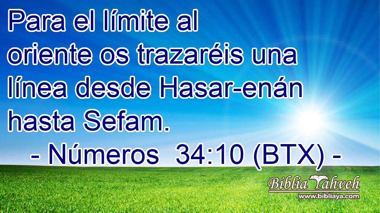 Para el límite al oriente os trazaréis una línea desde Hasar-enán hasta Sefam.