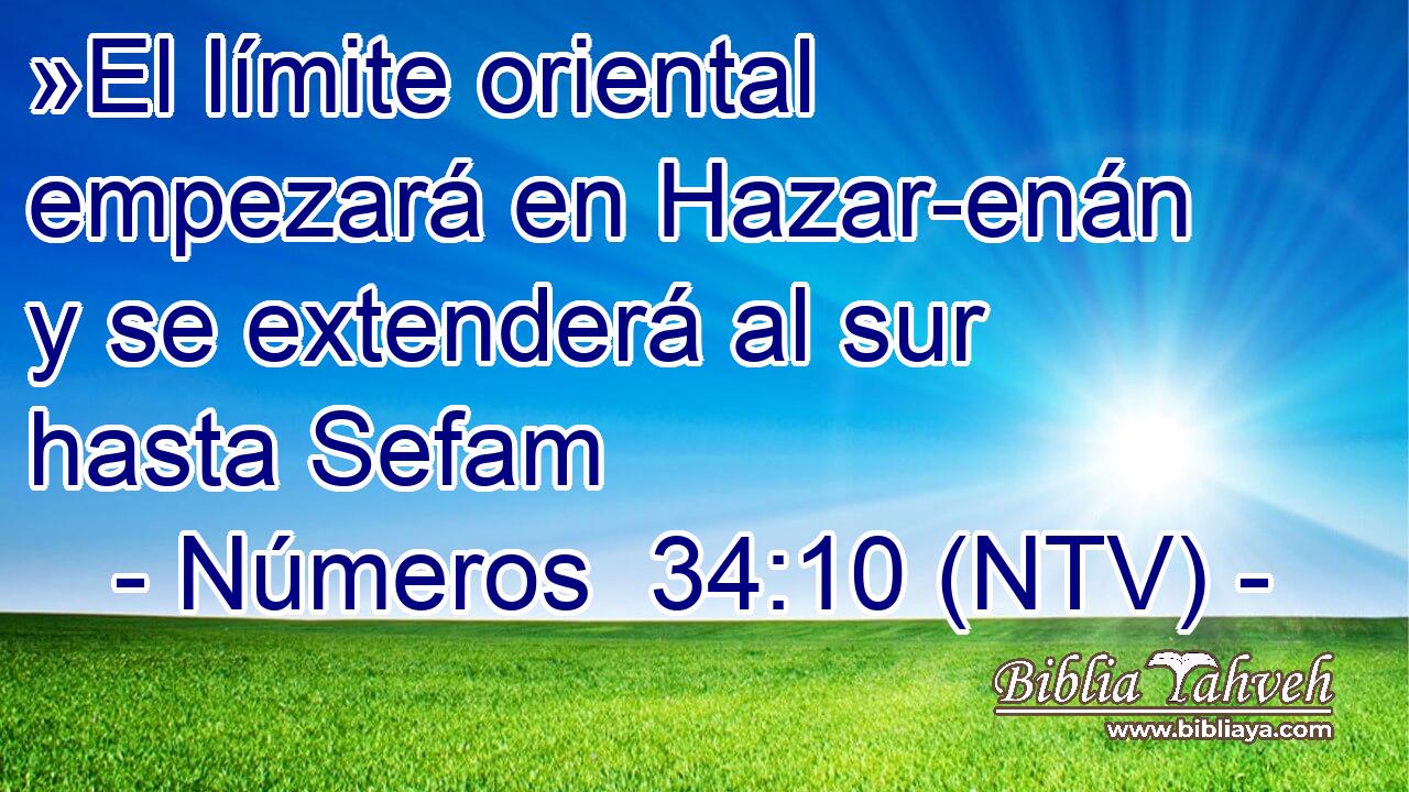 »El límite oriental empezará en Hazar-enán y se extenderá al sur hasta Sefam