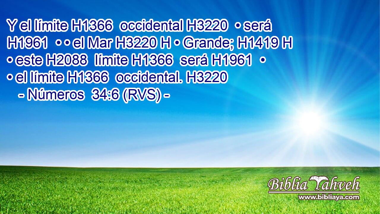 Y el límite H1366  occidental H3220  • será H1961  • • el Mar H3220 H • Grande; H1419 H • este H2088  límite H1366  será H1961  • • el límite H1366  occidental. H3220  