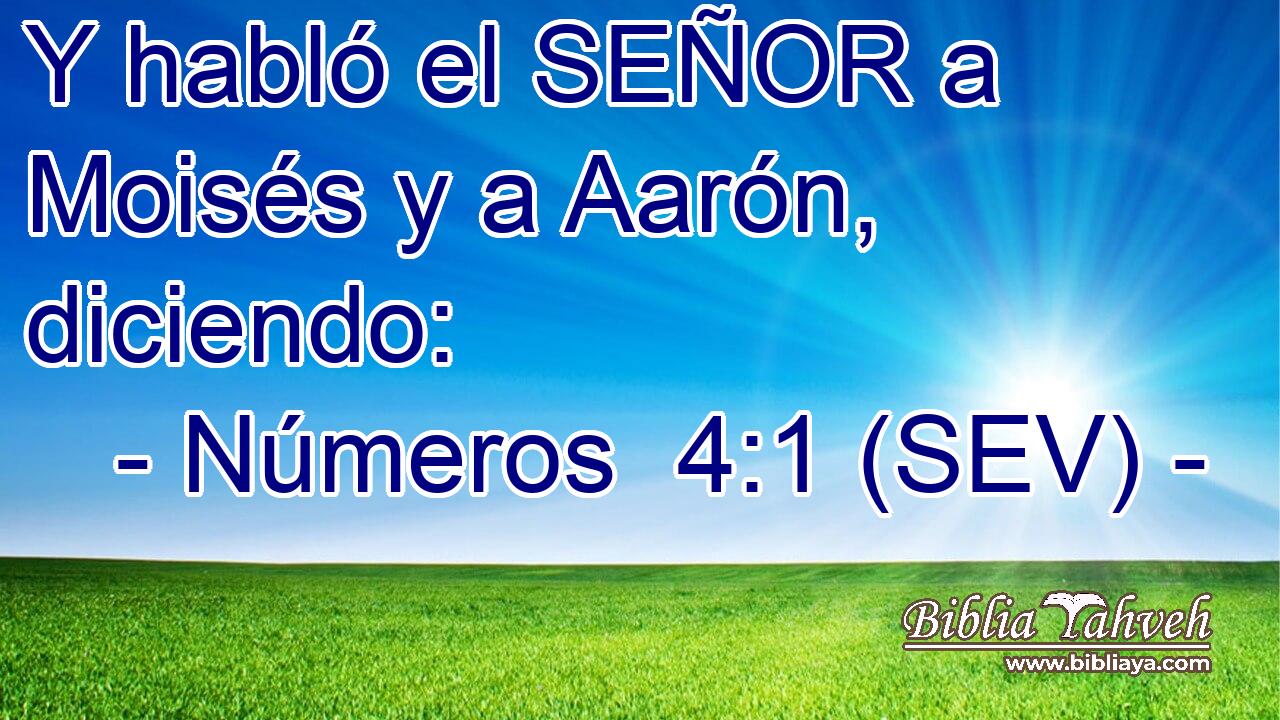 Y habló el SEÑOR a Moisés y a Aarón, diciendo: