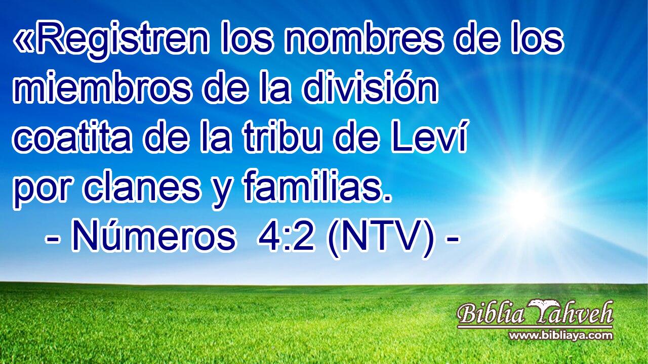 «Registren los nombres de los miembros de la división coatita de la tribu de Leví por clanes y familias.