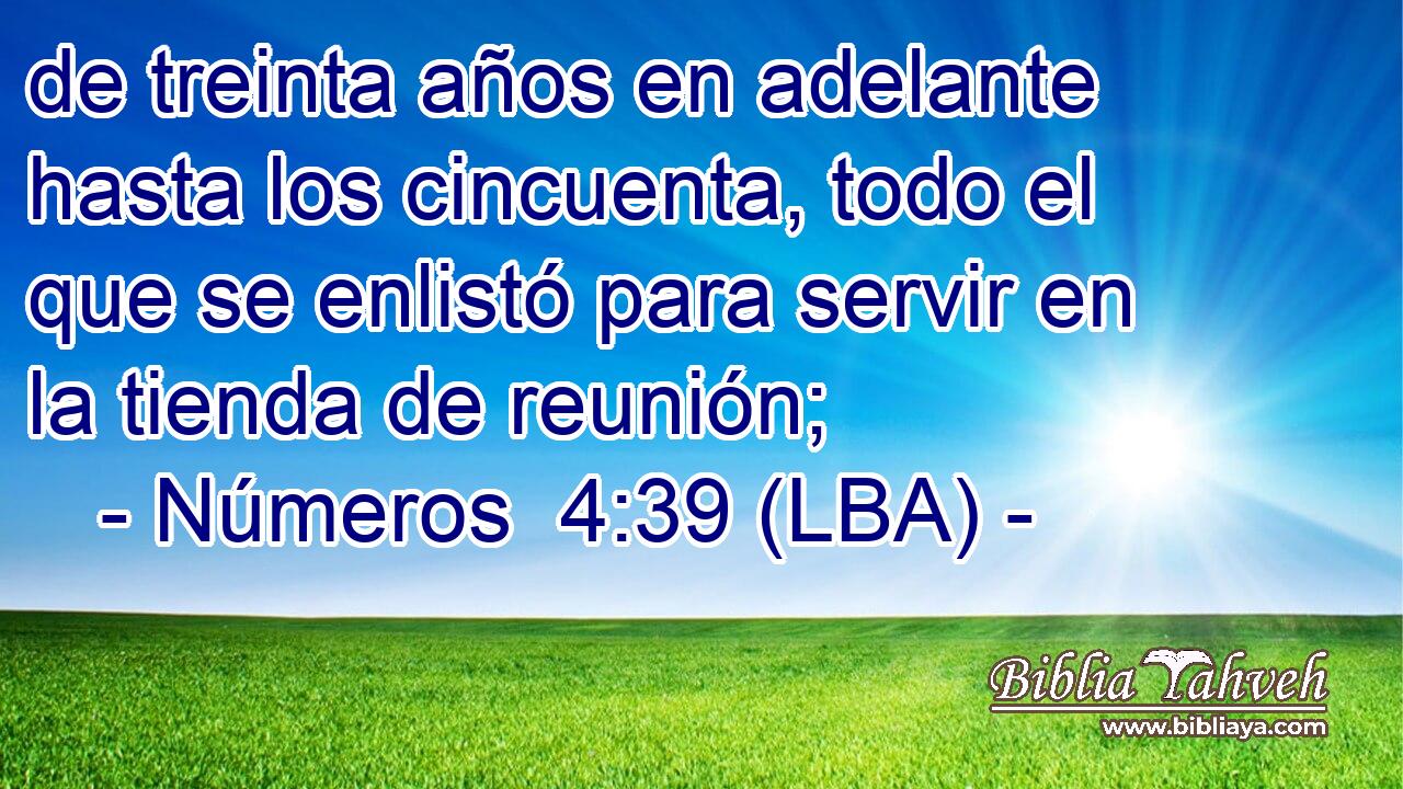 de treinta años en adelante hasta los cincuenta, todo el que se enlistó para servir en la tienda de reunión;