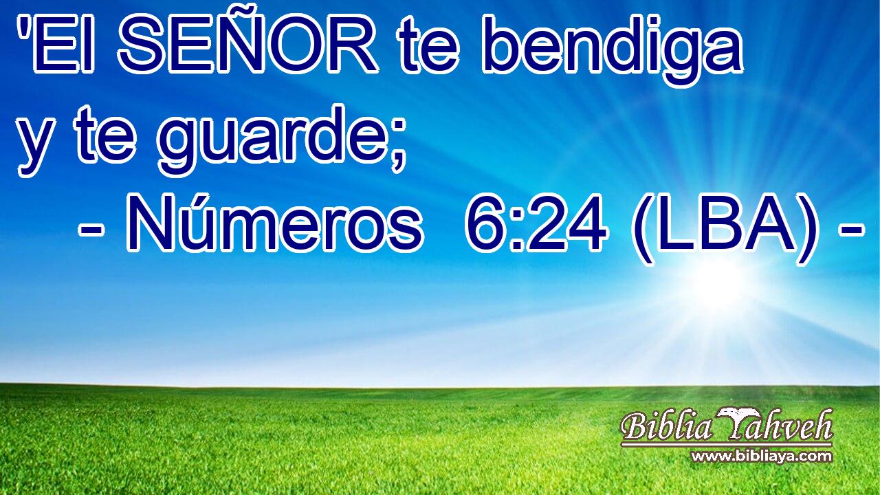 'El SEÑOR te bendiga y te guarde;
