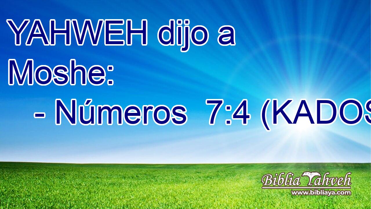 YAHWEH dijo a Moshe: 