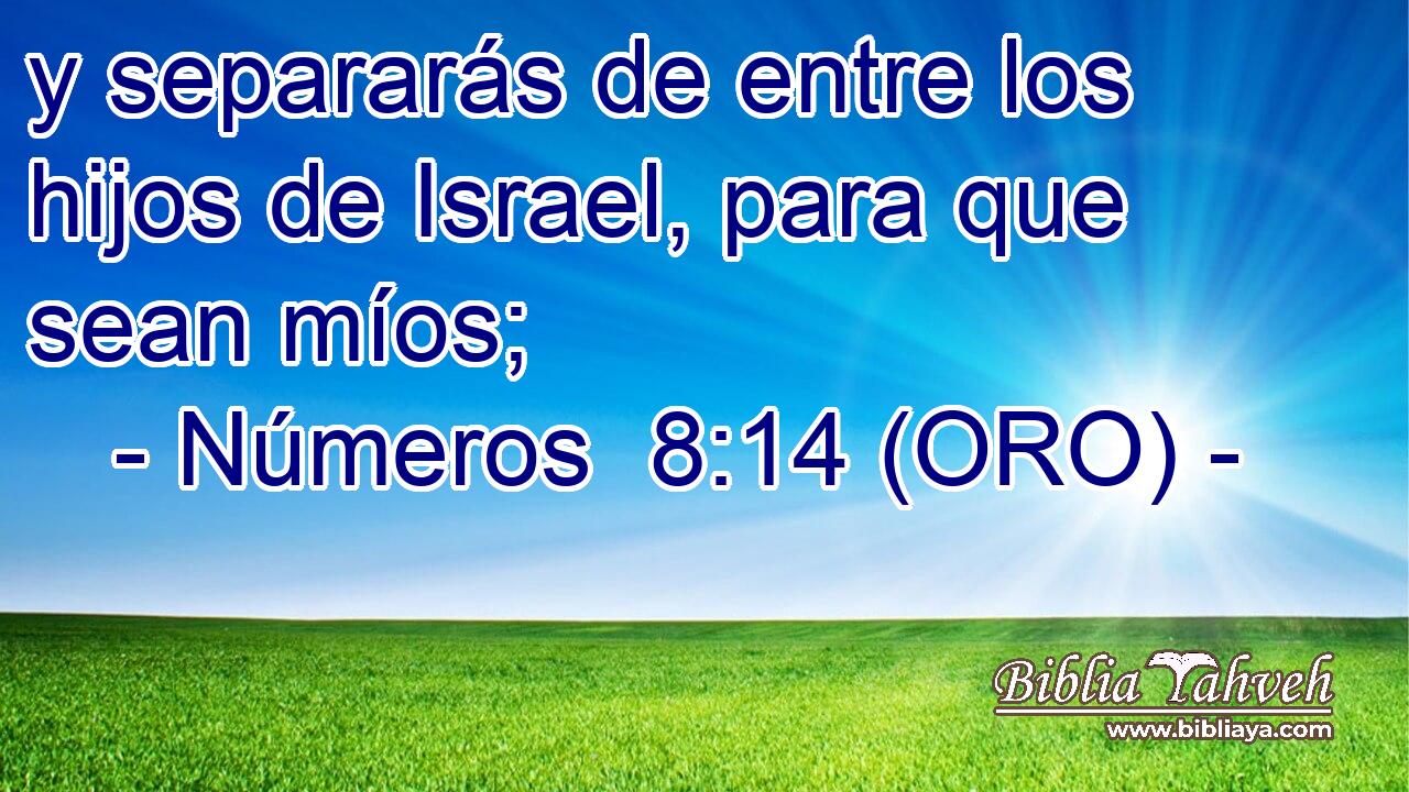  y separarás de entre los hijos de Israel, para que sean míos; 