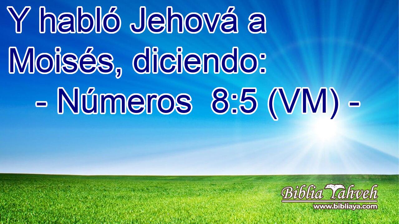  Y habló Jehová a Moisés, diciendo: 