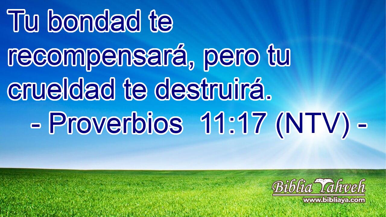 Tu bondad te recompensará, pero tu crueldad te destruirá.
