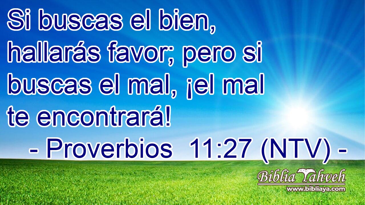 Si buscas el bien, hallarás favor; pero si buscas el mal, ¡el mal te encontrará!