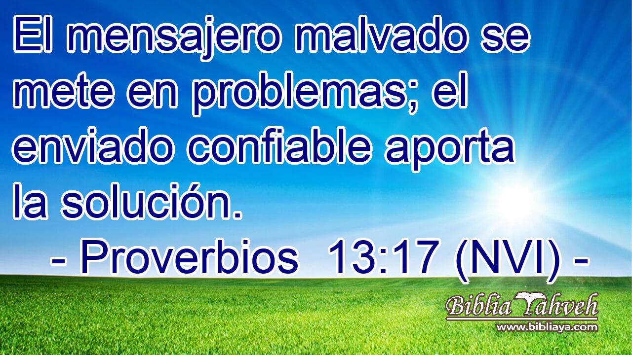  El mensajero malvado se mete en problemas; el enviado confiable aporta la solución. 