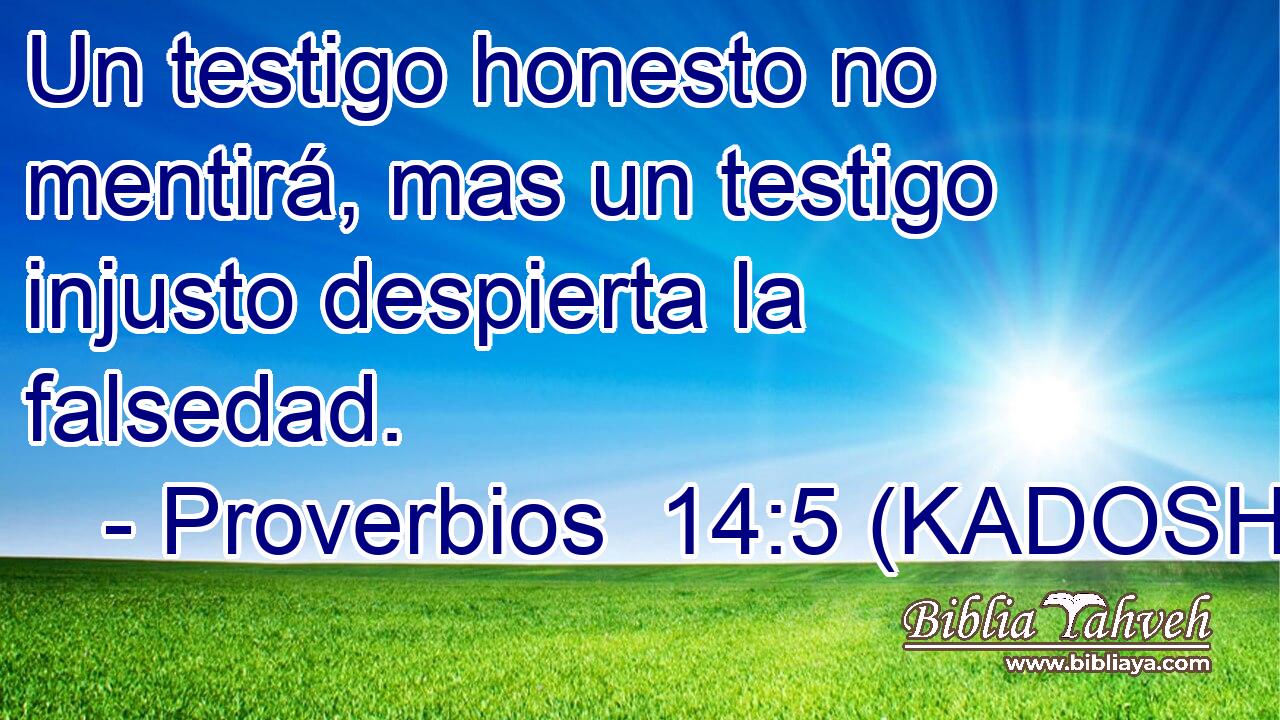  Un testigo honesto no mentirá, mas un testigo injusto despierta la falsedad. 