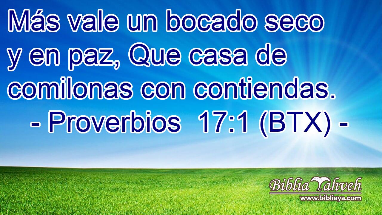 Más vale un bocado seco y en paz, Que casa de comilonas con contiendas.