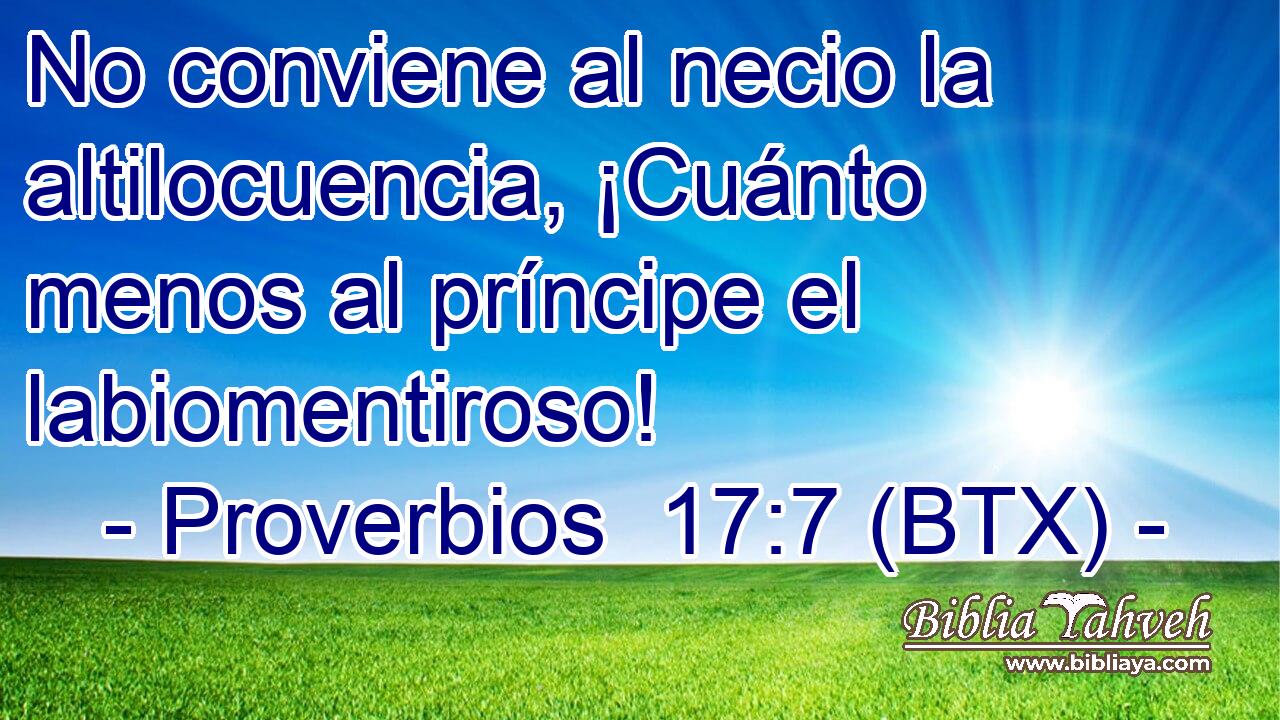 No conviene al necio la altilocuencia, ¡Cuánto menos al príncipe el labiomentiroso!