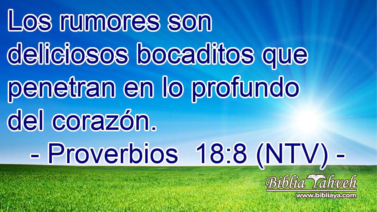 Los rumores son deliciosos bocaditos que penetran en lo profundo del corazón.