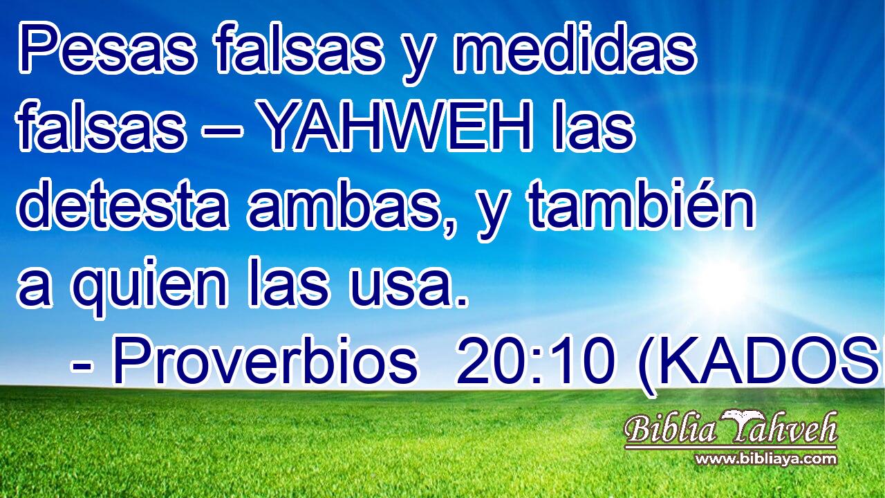  Pesas falsas y medidas falsas – YAHWEH las detesta ambas, y también a quien las usa. 