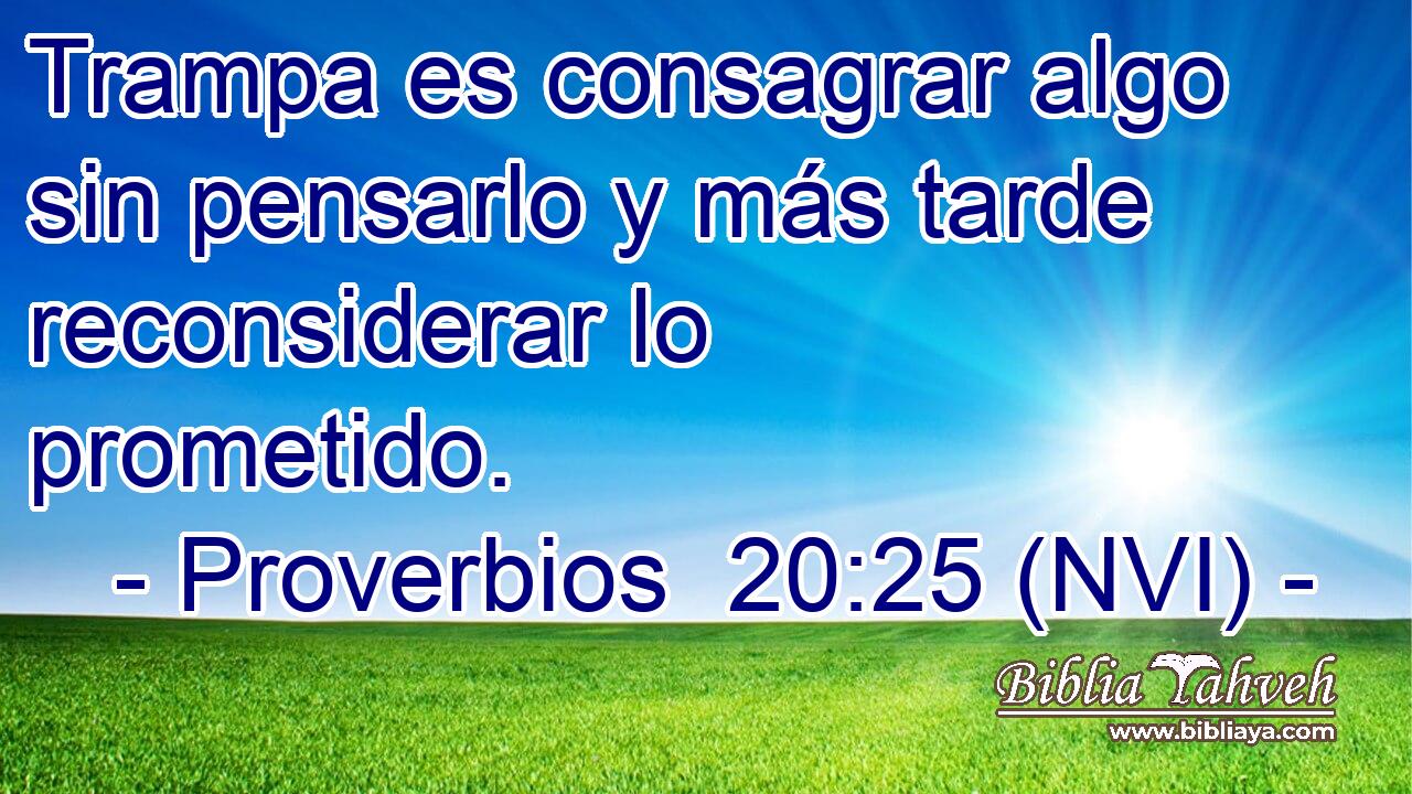  Trampa es consagrar algo sin pensarlo y más tarde reconsiderar lo prometido. 
