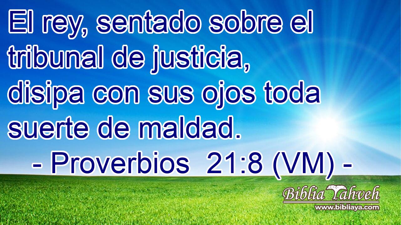  El rey, sentado sobre el tribunal de justicia, disipa con sus ojos toda suerte de maldad. 