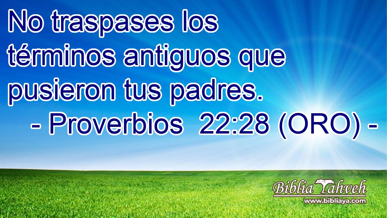  No traspases los términos antiguos que pusieron tus padres. 