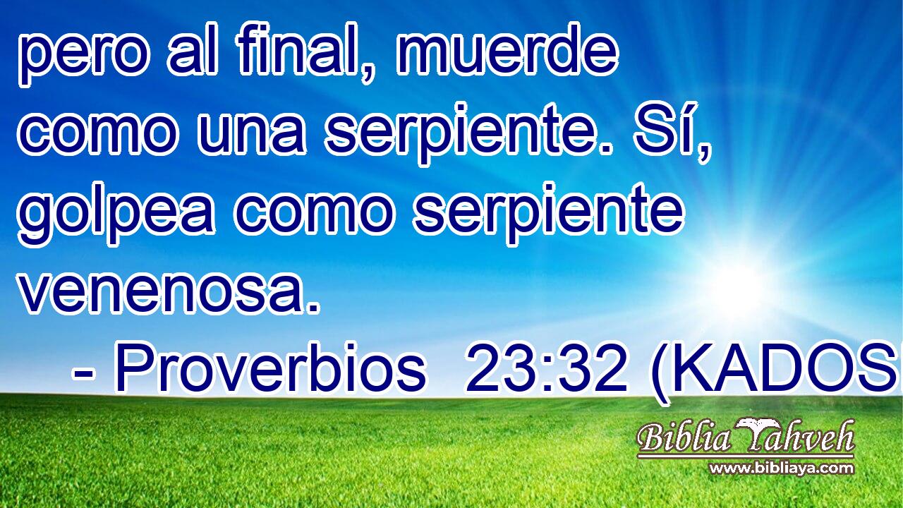  pero al final, muerde como una serpiente. Sí, golpea como serpiente venenosa. 