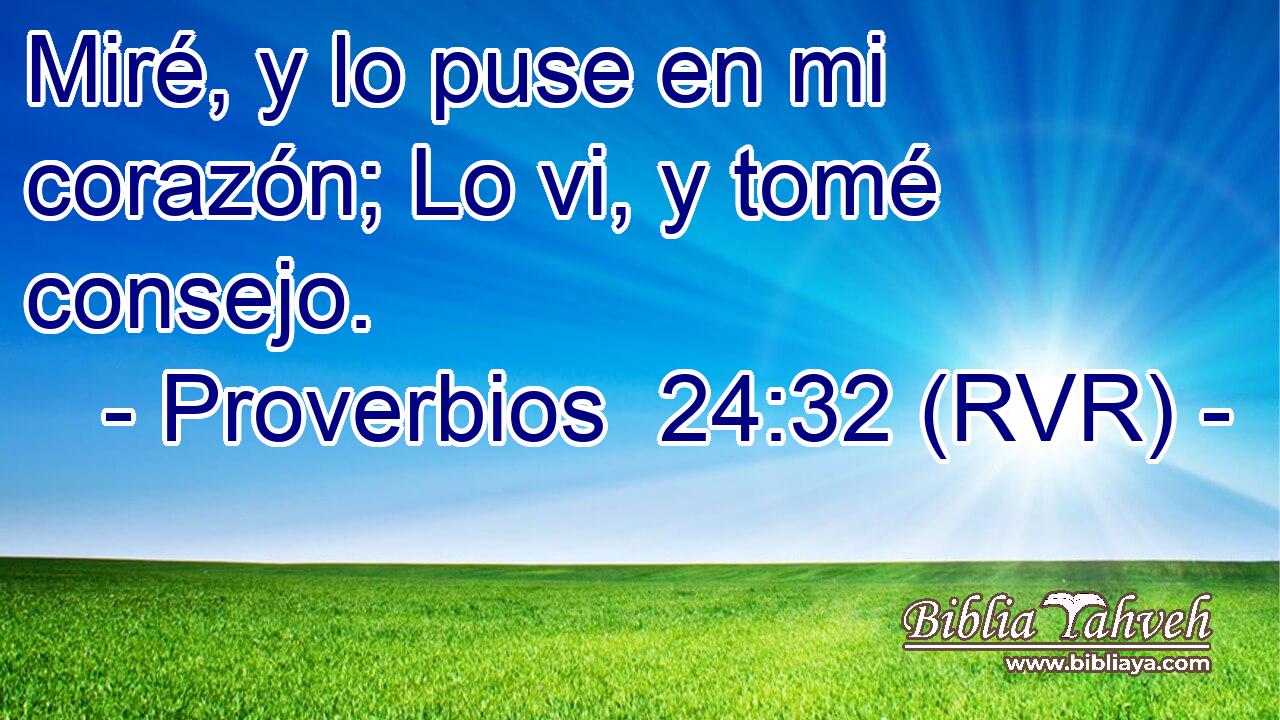 Miré, y lo puse en mi corazón; Lo vi, y tomé consejo.