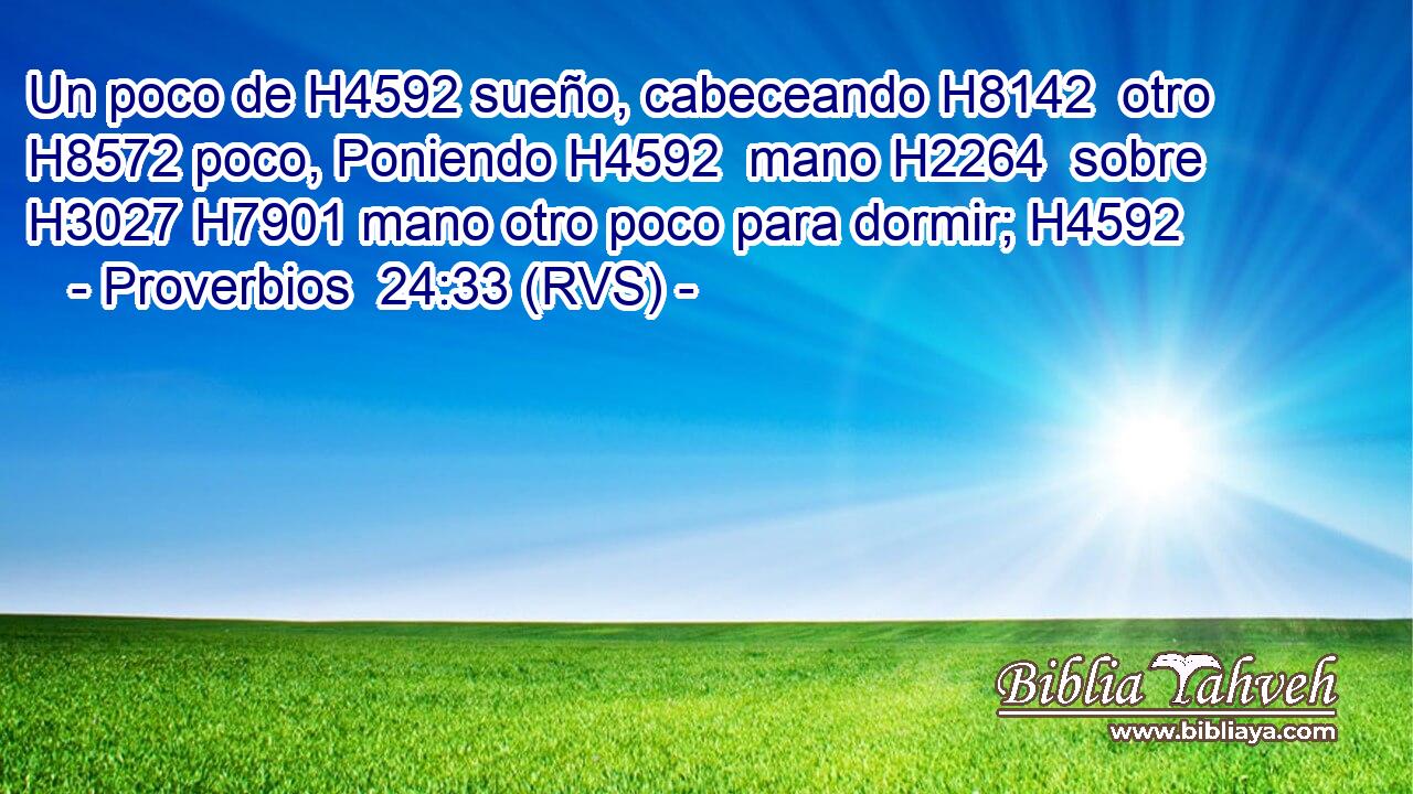 Un poco de H4592 sueño, cabeceando H8142  otro H8572 poco, Poniendo H4592  mano H2264  sobre H3027 H7901 mano otro poco para dormir; H4592  