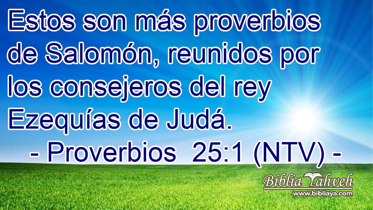 Estos son más proverbios de Salomón, reunidos por los consejeros del rey Ezequías de Judá.