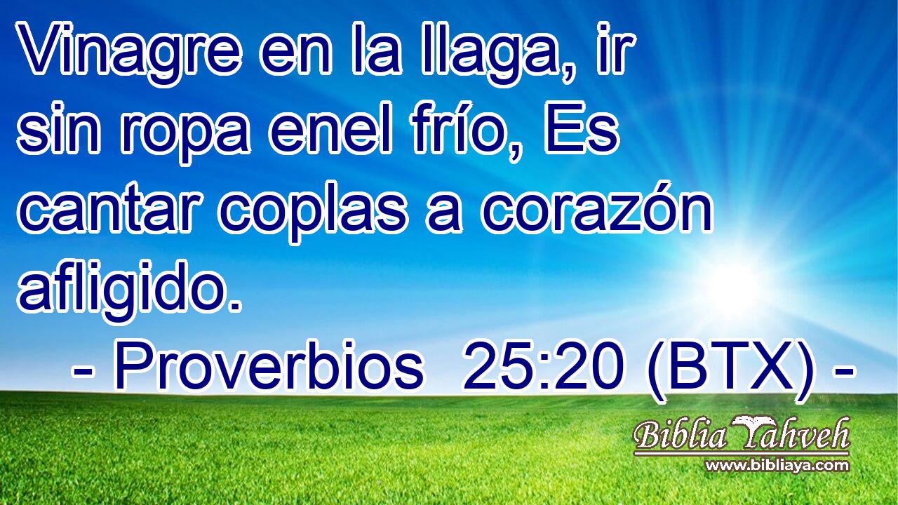 Vinagre en la llaga, ir sin ropa enel frío, Es cantar coplas a corazón afligido.