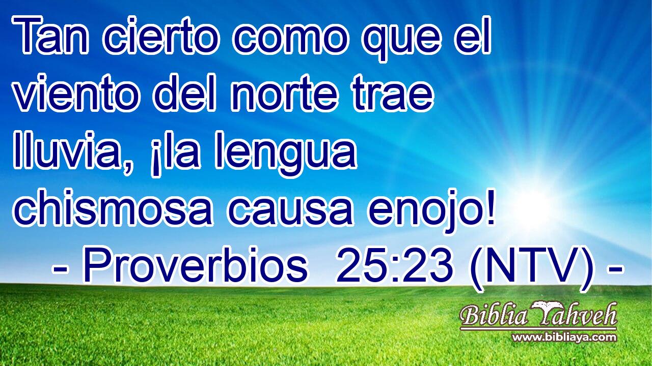 Tan cierto como que el viento del norte trae lluvia, ¡la lengua chismosa causa enojo!