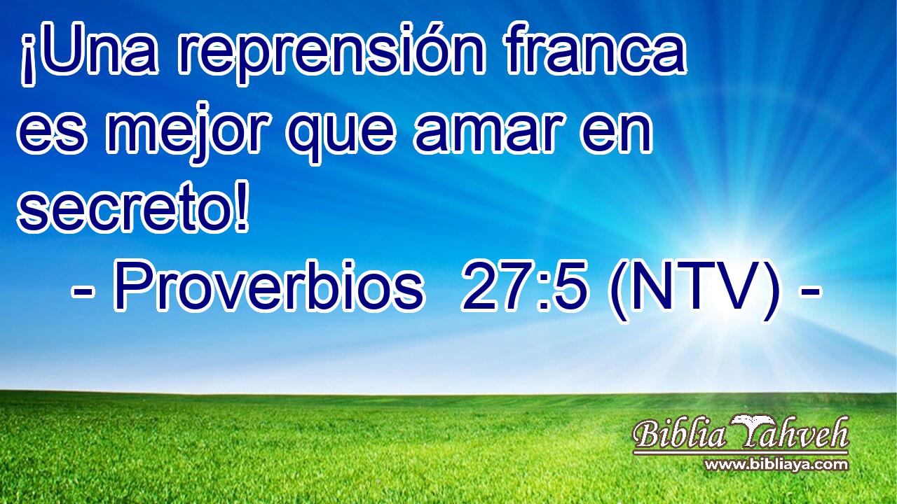 ¡Una reprensión franca es mejor que amar en secreto!