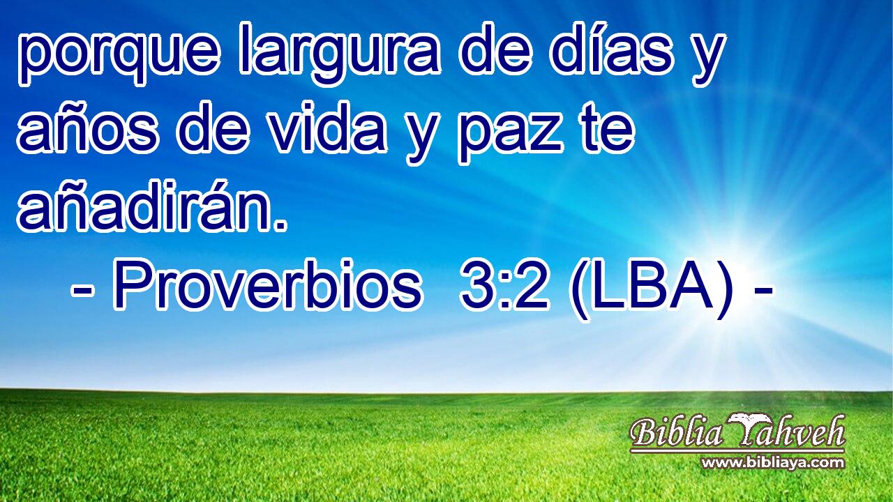 porque largura de días y años de vida y paz te añadirán.