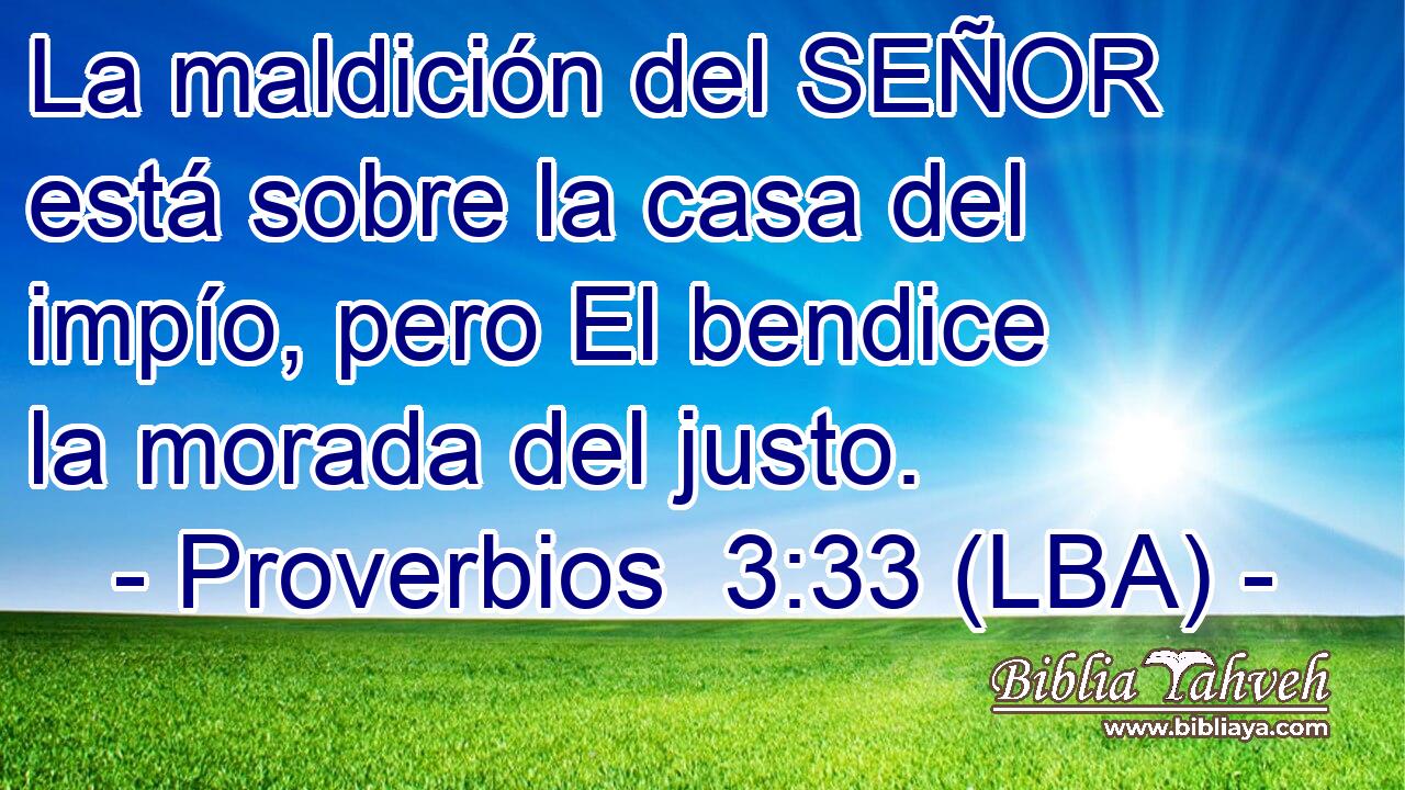 Proverbios 3:33 (LBA) - La Maldición Del SEÑOR Está Sobre La C...