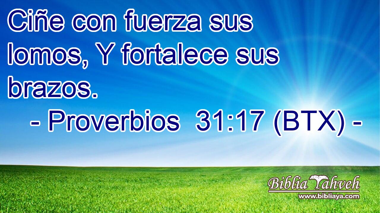 Ciñe con fuerza sus lomos, Y fortalece sus brazos.