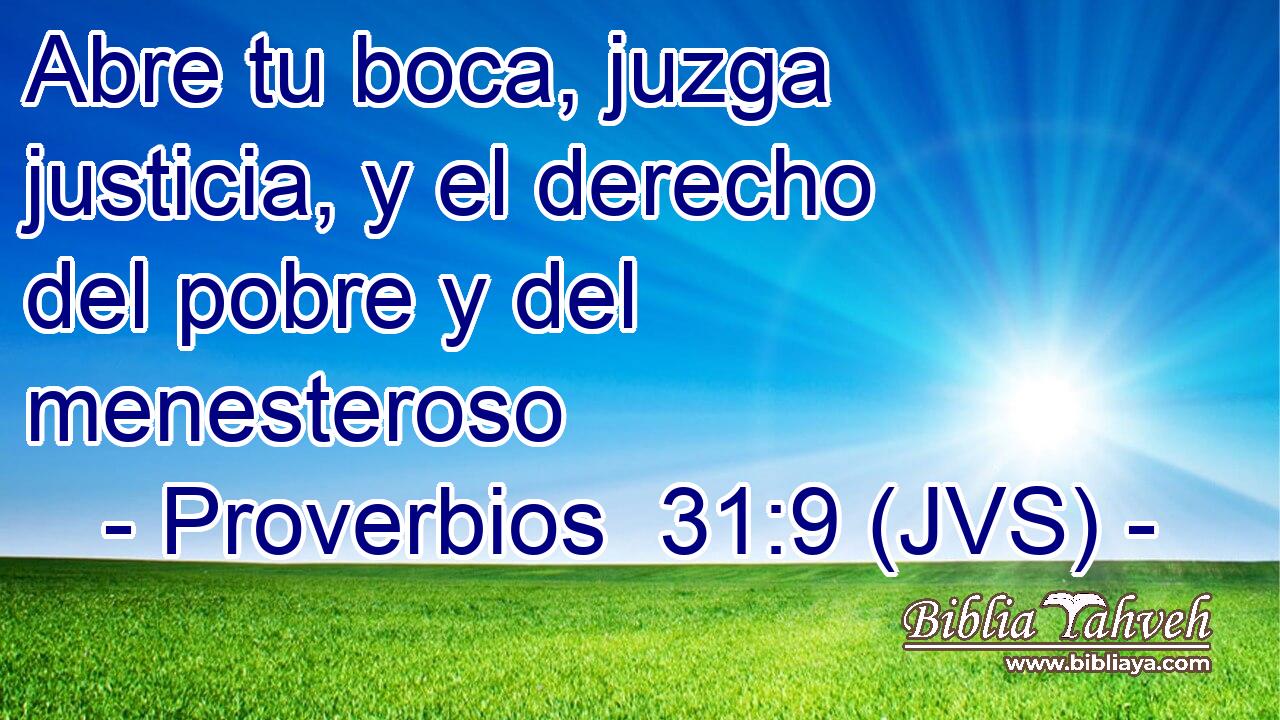 Abre tu boca, juzga justicia, y el derecho del pobre y del menesteroso