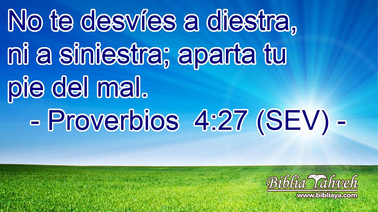 No te desvíes a diestra, ni a siniestra; aparta tu pie del mal.