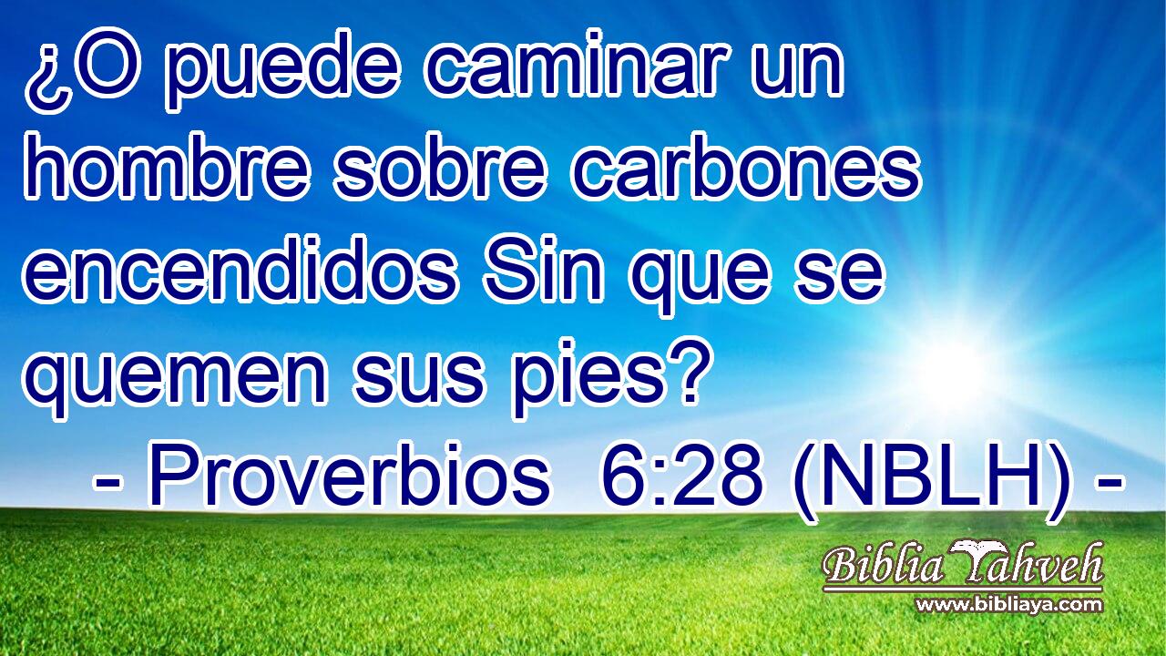  ¿O puede caminar un hombre sobre carbones encendidos Sin que se quemen sus pies? 